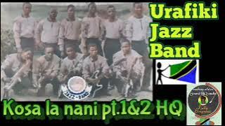 Urafiki Jazz Band - kosa la nani pt.1n2 HQ