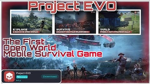 First open world mobile survival game | Project EVO |Game review | Android and iOS | MARVEL kunjan