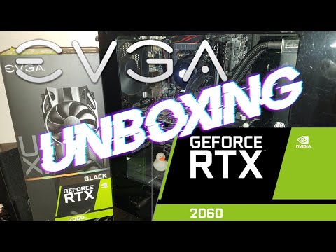 EVGA GeForce RTX 2060 XC Ultra Black Gaming, a quick unboxing.