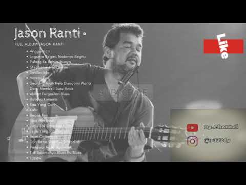 JASON RANTI 🌻| [ full album ]
