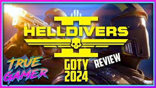 FOR DEMOCRACY!!! Helldivers 2 Review - True Gamer Podcast Ep. 136