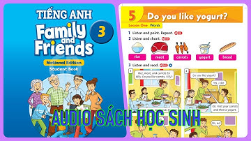 Unit 5 Do You Like Yogurt Sách Học Sinh Tiếng Anh 3 Family And Friends National Edition Student Book