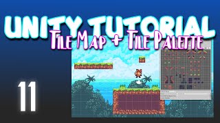 [ 11 ] Create a 2D Side Scroller in Unity - Tile Map, Tile Palette and Cleanup