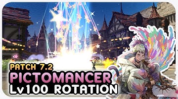 Updated PICTOMANCER Level 100 Standard Opener and H2+H3 Rotation Showcase | Dawntrail Patch 7.2
