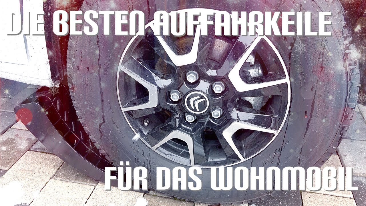 Welche Auffahrkeile für das Wohnmobil sind die besten? 