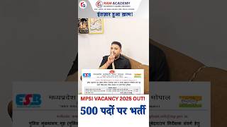 MPSI Notification Out | #mpsibharti2025 #mpsi #mppolice #ssc