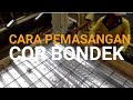 Pemasangan Bondek