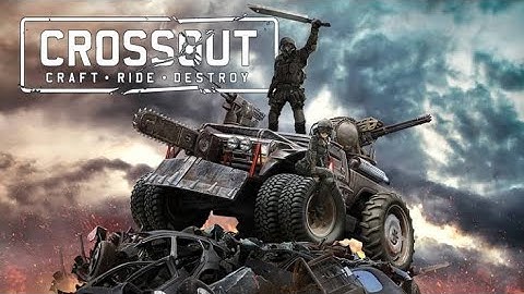 Crossout Mobile - Grand Open Gameplay (Android/IOS) part 1