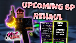 [YBA] The UPCOMING Six Pistols REHAUL will be INSANE...