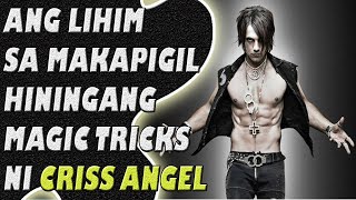 Ang Lihim Sa Makapigil Hiningang Magic Tricks Ni Criss Angel | Jevara PH