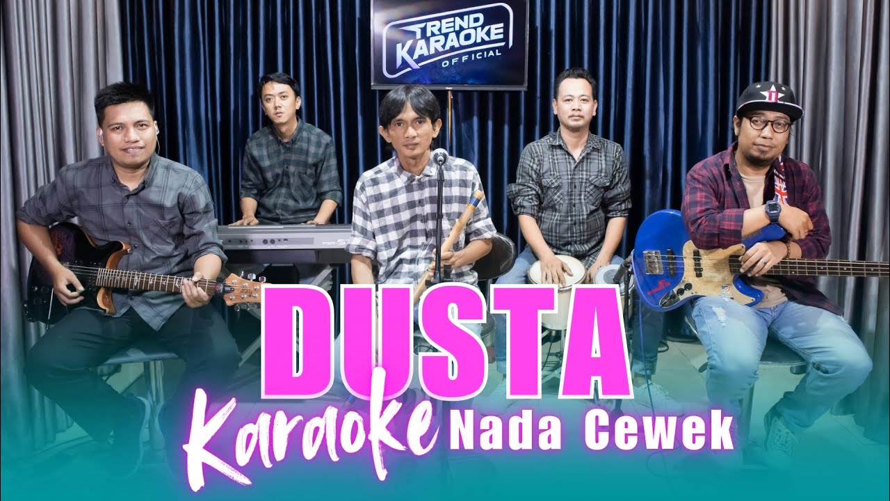 Karaoke Tanpa Vokal | DUSTA - ELVY SUKAESIH | Nada Cewek/Wanita | Lirik & Musik Jernih