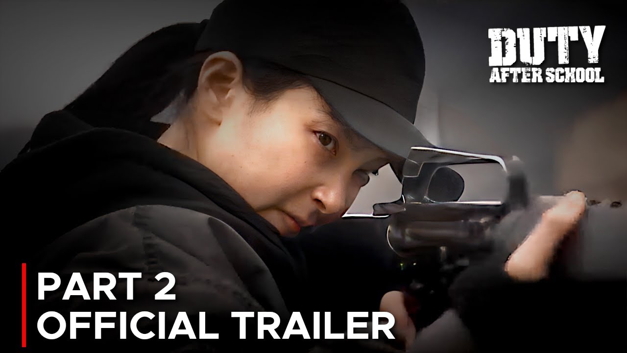 Duty After School Part 2 | Official Trailer | Shin Hyun Soo | Lee Soon