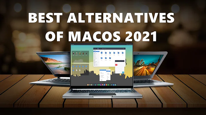 Best Alternatives to Mac OS in 2021