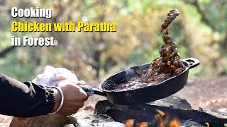 Cooking Chicken-Paratha in Forest, Outdoor cooking, ASMR VIDEO