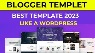 Best Blogger Template 2023 Like A WordPress | Free Premium Blogger Template | AdSense Friendly