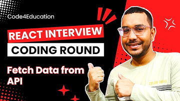 React Interview Questions & Answers: Fetch Data from an API & Display in Application | Coding Round