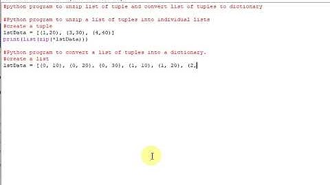python program to unzip list of tuple and convert list of tuples to dictionary