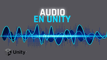 Audio en unity