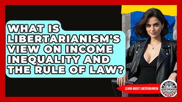 What Is Libertarianism