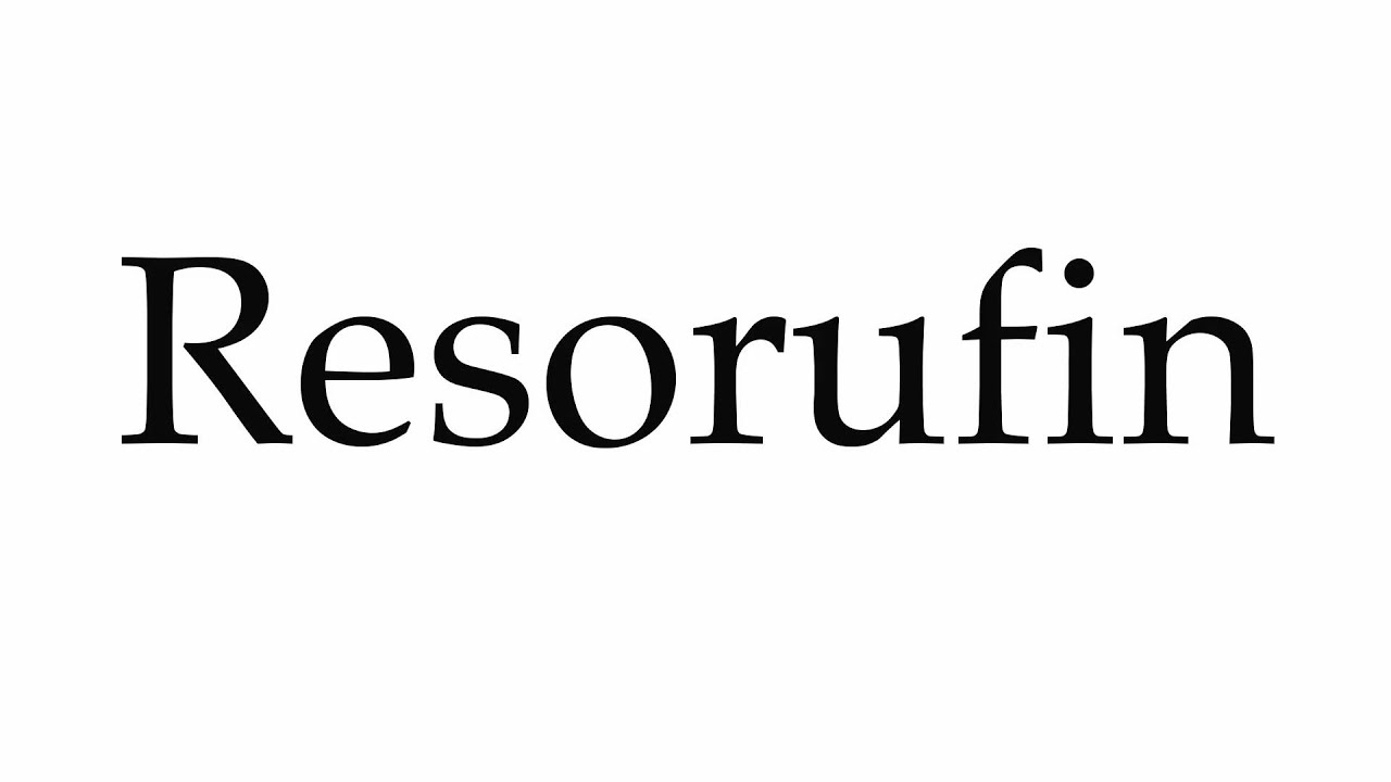 How to Pronounce Resorufin YouTube