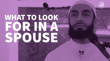 What to look for in a spouse - Shaykh Ali Hammuda