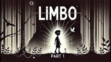 Exploring the Mysterious World of LIMBO - Part 1