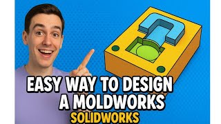 Mold design in Solid works, Step-by-Step Tutorial, CAD,CAM