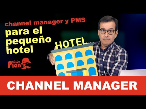 CHANNEL MANAGER y PMS para el pequeño hotel
