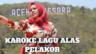 KARAOKE LAGU ALAS TERBARU SARAH (PELAKOR)