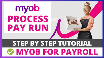 How to Process a MYOB Pay Run | Using MYOB for Payroll