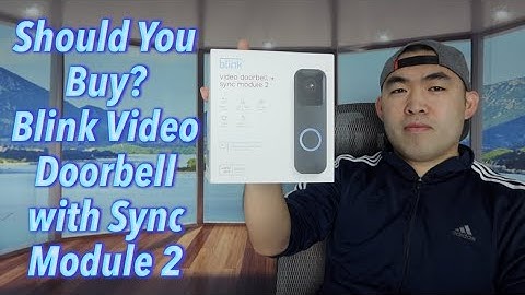 Should You Buy? Blink Video Doorbell with Sync Module 2