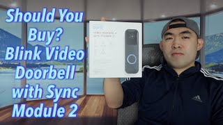 Blink Video Doorbell + Sync Module 2 Review