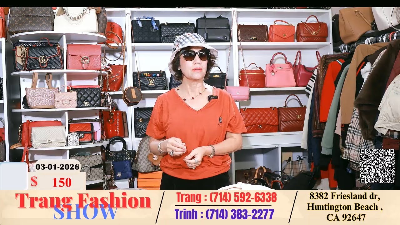 Trang Fashion Show 03-01-2026 | NU TRANG HOT XOAN - TUI XACH HANG HIEU #welivecali #trangfashionshow