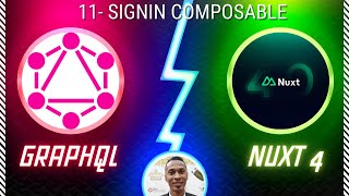 11- Nuxt 4 Graphql Signin Composable