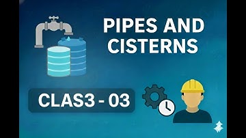 Class- 03 | Pipe and Cistern (पाइप और टंकी) | Complete Maths By The Next Toppers | CDS #ssccgl2026