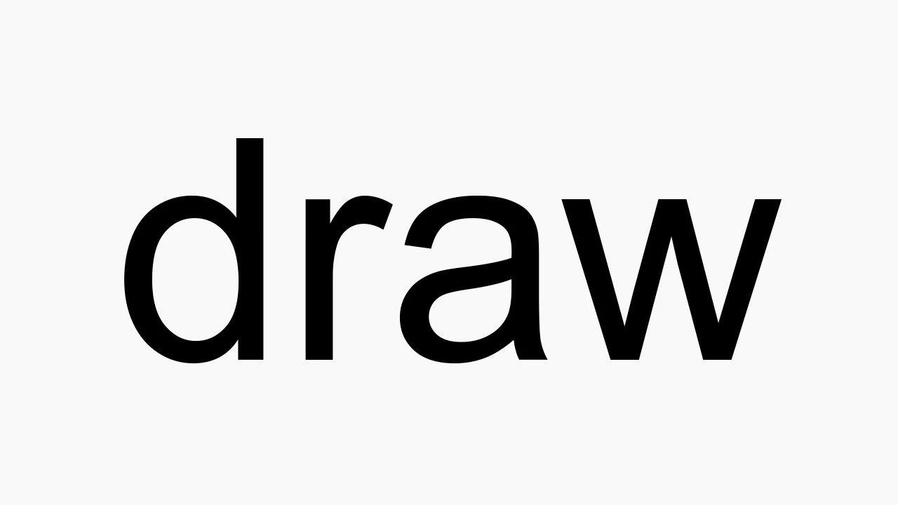 How to pronounce draw How to pronounce draw