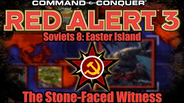 Soviets 8: Easter Island - The Stone-Faced Witness | C&C Red Alert 3 | Hard |