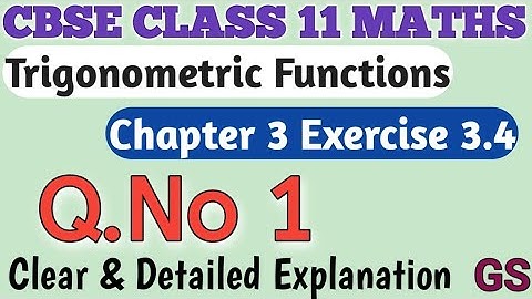 Chapter 3 - Exercise 3.4 (Q.No 1) || Trigonometric Functions || CBSE Class 11th Maths in Tamil NCERT