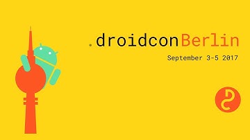 .droidcon 2017 Trailer & Recap