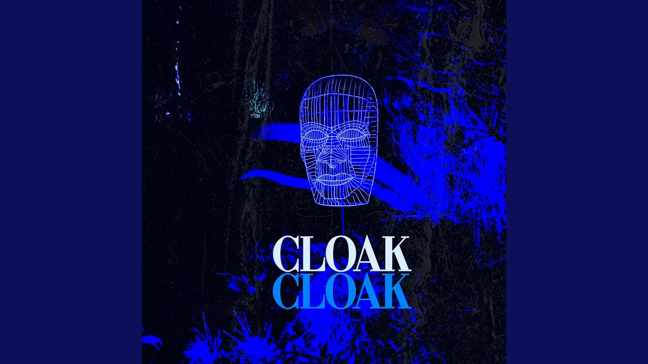 Watch Cloak on YouTube Watch Cloak on YouTube