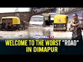 Welcome to the worst road in dimapur