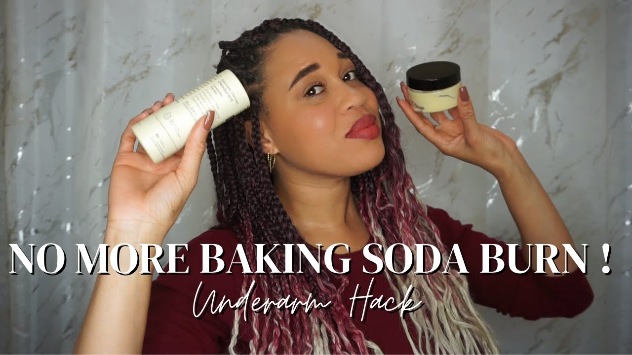HOW TO AVOID BAKING SODA BURN FROM NATURAL DEODORANTS EUNIYCEMARI YouTube
