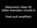Analogue electronics 92 other transistor circuits 6  pushpull amplifiers