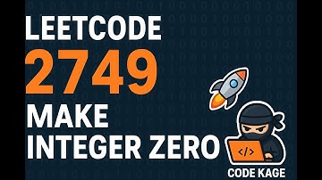 LeetCode 2749 | Minimum Operations to Make the Integer Zero | Explained with Examples in Java