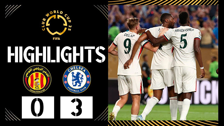 Espérance Tunis vs Chelsea 0-3 Highlights Goals | FIFA Club World Cup 2025