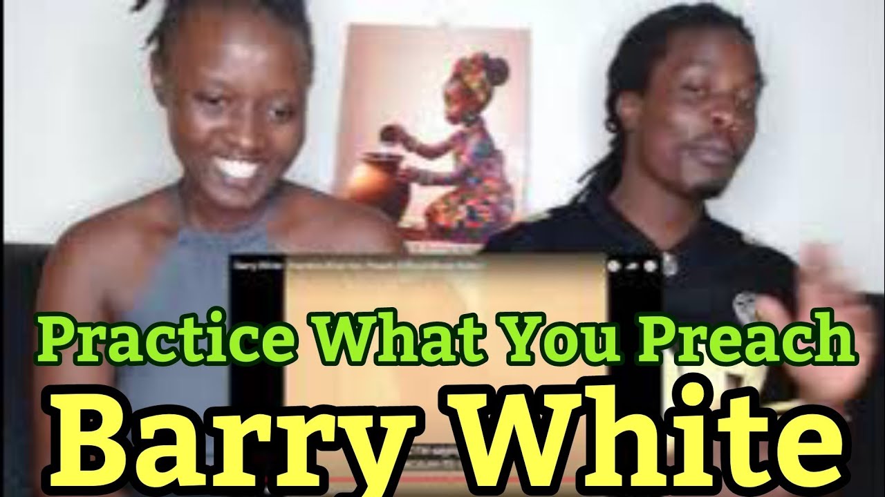 barry white practice what you preach
