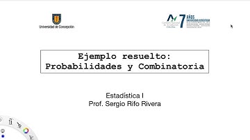 Ejemplo: Probabilidades y Combinatoria Parte II