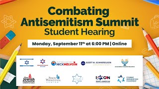 Combating Antisemitism Summit - Student Hearing