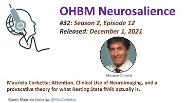 Neurosalience #S2E12 with Maurizio Corbetta - Attention, clinical neuroimaging, and a rsFMRI theory