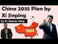 Xi Jinping rolls out vision for China in 2035 - What is Chinese Blue print for Future? #UPSC #IAS